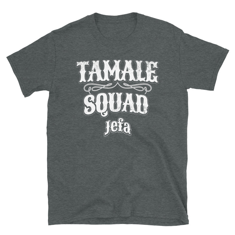 Tamale Squad ( La Jefa ) - Masa Mom's And Abuela's Must Have