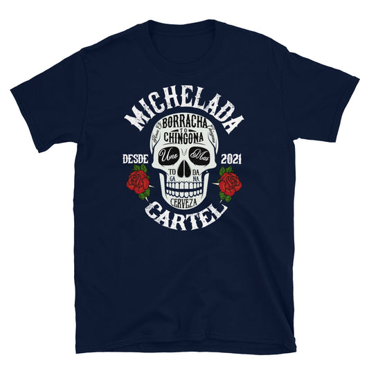 Michelada Cartel Chingona Unisex T-Shirt