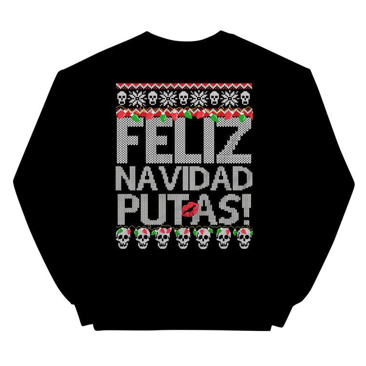 Feliz Navidad Putas OG Navidad Sweatshirt