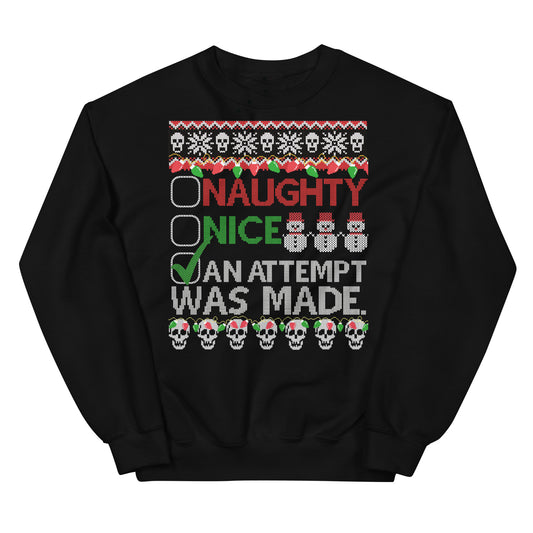 An Attempt Was Made Ugly Christmas Sweatshirt- Because You Tried