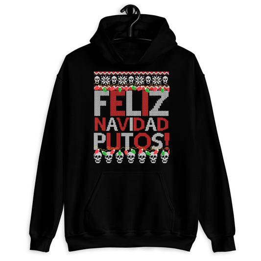 Feliz Navidad Putos Hoodie - Abuelita Will Smack You But Oh Well