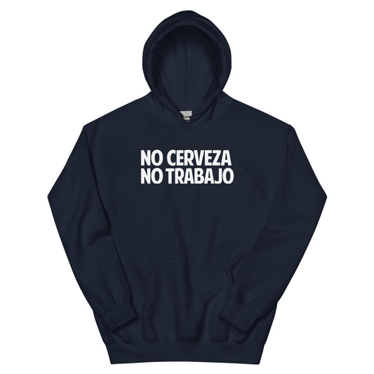 NO CERVEZA Hoodie