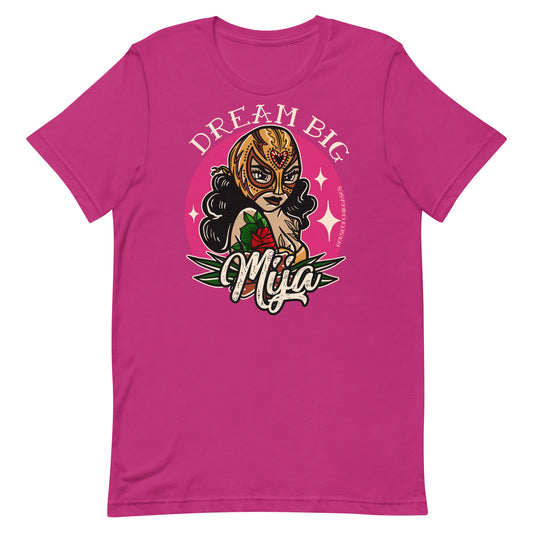 Premium Dream Big Mija Old School Unisex t-shirt