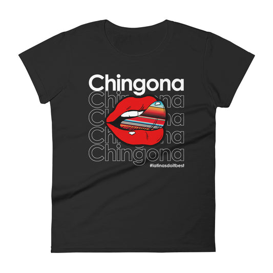 Ladie's Chingona Latinas Do It Best t-shirt