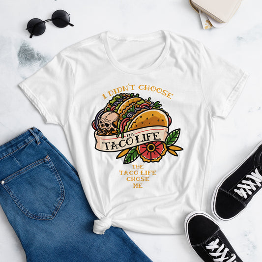 Women's The Taco Life short sleeve T-shirt